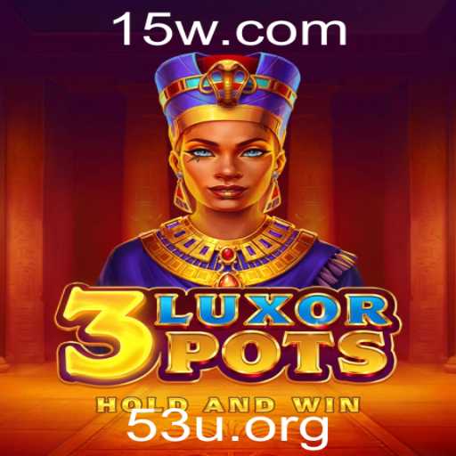 Guia Completo: Explorando o Fascinante Mundo de 3LuxorPots